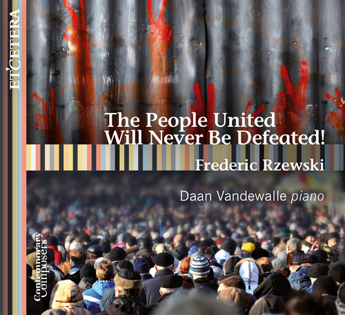 Frederic Rzewski: The People United Will Never Be Defeated! | Etcetera