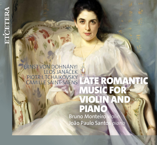 LATE ROMANTIC - MUSIC FOR VIOLIN AND PIANO